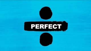 Ed Sheeran - Perfect (Only Audio)🎶🎧