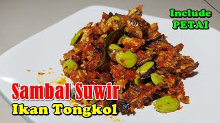 Cara membuat sambal suwir ikan tongkol | Bumbu sederhana, enak dan pedasnya nampolll … !!!