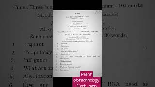 Plantbiotechnology question paper sixth semester (6th sem) 3rd year