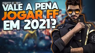 VALE A PENA JOGAR FREE FIRE EM 2021? - CONFIRA PRÓS E CONTRAS