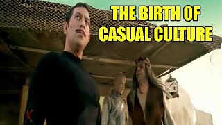 The birth of casual culture :)