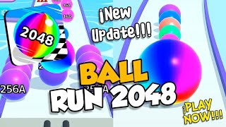 BALL RUN 2048 ALL LEVELS GAMEPLAY WALKTHROUG