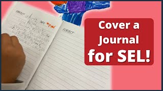 ​How To Cover A Journal For SEL And Make it Unique | Diy Journal Cover Idea