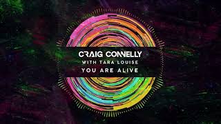 Craig Connelly feat  Tara Louise   You Are Alive