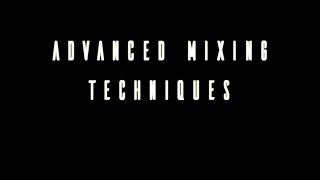 Advanced Audio Mixing Techniques