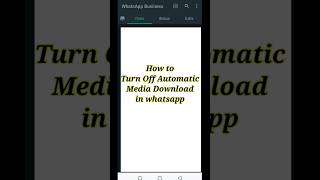 How to turn off automatic media download 8n whatsapp | #shorts #youtubeshorts #ytshorts