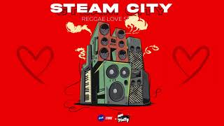 Steam city Reggae LOVE ❤️ Session | A Love Mixtape by DjMatty