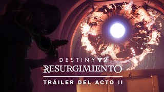 Destiny 2: Resurgimiento | Tráiler del Acto II [MX]