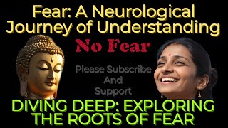 Fearlessness: A Fusion of Buddhism, Psychology, and Neuroscience. Subscribe The Channel Please.