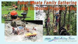 Paket Wisata Family Gathering dan Outbound Program 1 Day