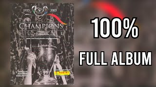 Panini Full Album Champions Of Europe 1955-2005 100% - COMPLETE, LLENO, COMPLETO, ЗАПОЛНЕННЫЙ