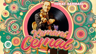 Kemani Cemal (Kandıralı) - Tokat Sarması