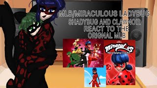 SHADYBUG AND CLAW NOIR REACT TO THE ORIGINAL MIRACULOUS/MLB | MLB GACHA CLUB GCRV