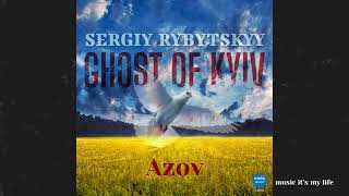 Rybytskyy - Azov | Unleashing the Power of the Valiant Heroes | Epic Music