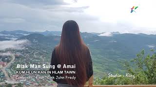 Pathian Hla Thar ||  Kumhlun Kan In Hlam Tawn || Biak Man Sung @ Amai