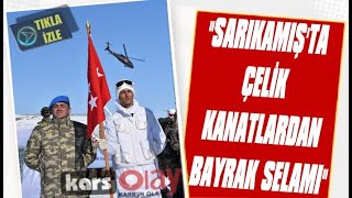 Sarıkamış'ta Çelik Kanatlardan Bayrak Selamı