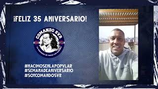 Saludos #13 por 35° Aniversario del Comando Svr