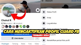 Cara Mengaktifkan Profil Guard (Shield) Fb Terbaru 2024