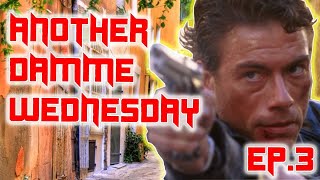 ANOTHER DAMME WEDNESDAY - MAXIMUM RISK (EP.3)