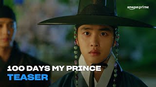 100 Days My Prince | Official Teaser | Amazon Prime