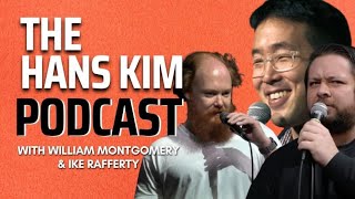 Hans Kim Podcast with William Montgomery and Ike Rafferty!