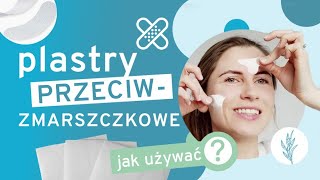 [JOGA TWARZY] Plastry przeciwzmarszczkowe - różne kształty -instrukcja przyklejania do twarzy