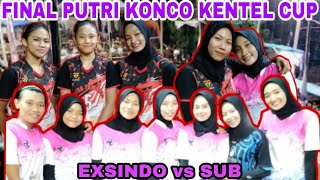 GRAND FINAL KONCO KENTEL CUP • EXSINDO vs SUB • PERTANDINGAN ADU GENGSI, BAYAR MAHAL PEMAIN PROLIGA