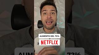 AUMENTA NETFLIX, si de nuevo …