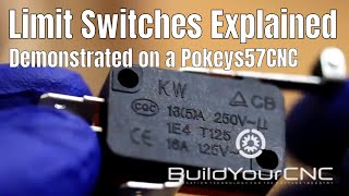 5. Limit Switches for CNC Machines Explained and Connected to the Pokeys57CNC Interface