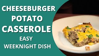 EASY CHEESEBURGER POTATO CASSEROLE