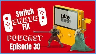 The SIF Podcast Ep 30: Slay the Spire Switch Release Date and WTF is a Panic Playdate?