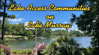 Lake Access Part Two Communities NW Columbia SC