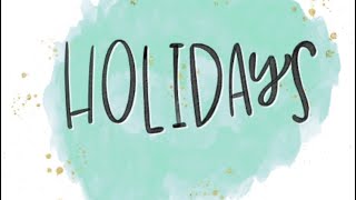 “Holidays” ~ Bible Study 65 ~ 2/16/24