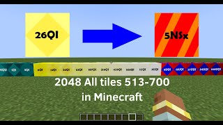 2048 All tiles 513-700 in Minecraft (Part 5, JDYT's remix)