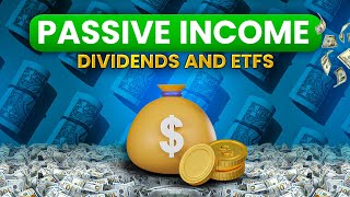 Passive Income Through Dividends and ETFs: Best Strategies for 2024