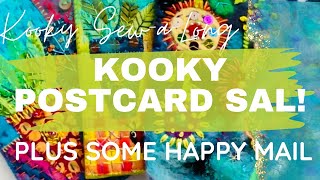 Kooky Sew-a-Long - KOOKY POSTCARD SAL! - plus some happy mail :)