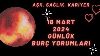 MetaBurç “ 18 Mart 2024 Burç Yorumları ” | Günlük Burç Yorumu