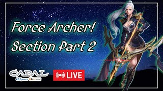 Force Archer นักธนูผู้เปิดใช้ขีปนาวุธ *[CABAL EXTREME]*