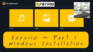 Serviio Windows Installation and Setup