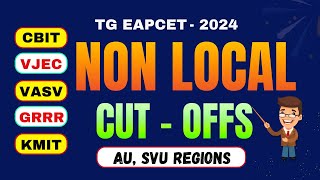 AU, SVU REGIONS CUT OFFS IN TOP 5 COLLEGES || NON LOCAL CATEGORY || TG EAPCET 2024