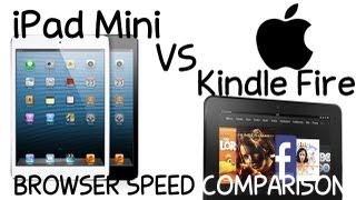 iPad Mini VS Kindle Fire Browser Speed Test Comparison