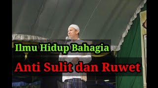 Habib Novel Alaydrus | Ilmu Menghadapi kesulitan Hidup