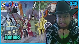 🧟 ZOMBIES 🧟 | One Piece - Episode 346 | Reaction