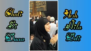 Choti Si Duaa Arsh Hila || New shayari video || sad Status video