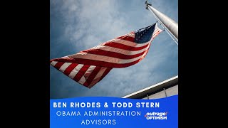 77. U.S. Election Special: A New Optimism with Ben Rhodes and Todd Stern