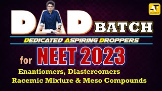 Optical Isomerism-2 |DAD NEET |NEET-2023|Iske Bahar Kuch Nahi |Ashwani Tyagi