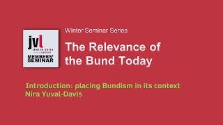 Nira Yuval-Davis introduces the seminar by placing Bundism in its context