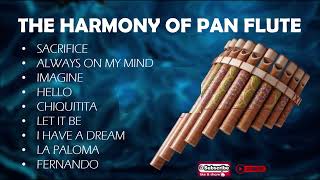 The Harmony of Pan Flute: Unforgettable 9 Instrumentals