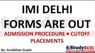 IMI Delhi Forms are Out: Complete Admission Process | Cutoffs | Placements  | Profile Based