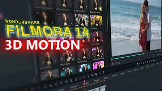 FILMORA 14 - 3D MOTION ANIMATION EXPLAINER EFFECT - WONDERSHARE FILMORA 14